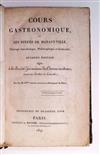 COOKERY  CADET DE GASSICOURT, CHARLES-LOUIS.  Cours Gastronomique . . . Seconde Édition.  1809